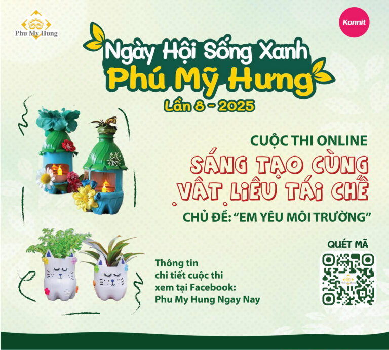 Phú Mỹ Hưng phát động cuộc thi “Sáng tạo cùng vật liệu tái chế” dành cho thiếu nhi